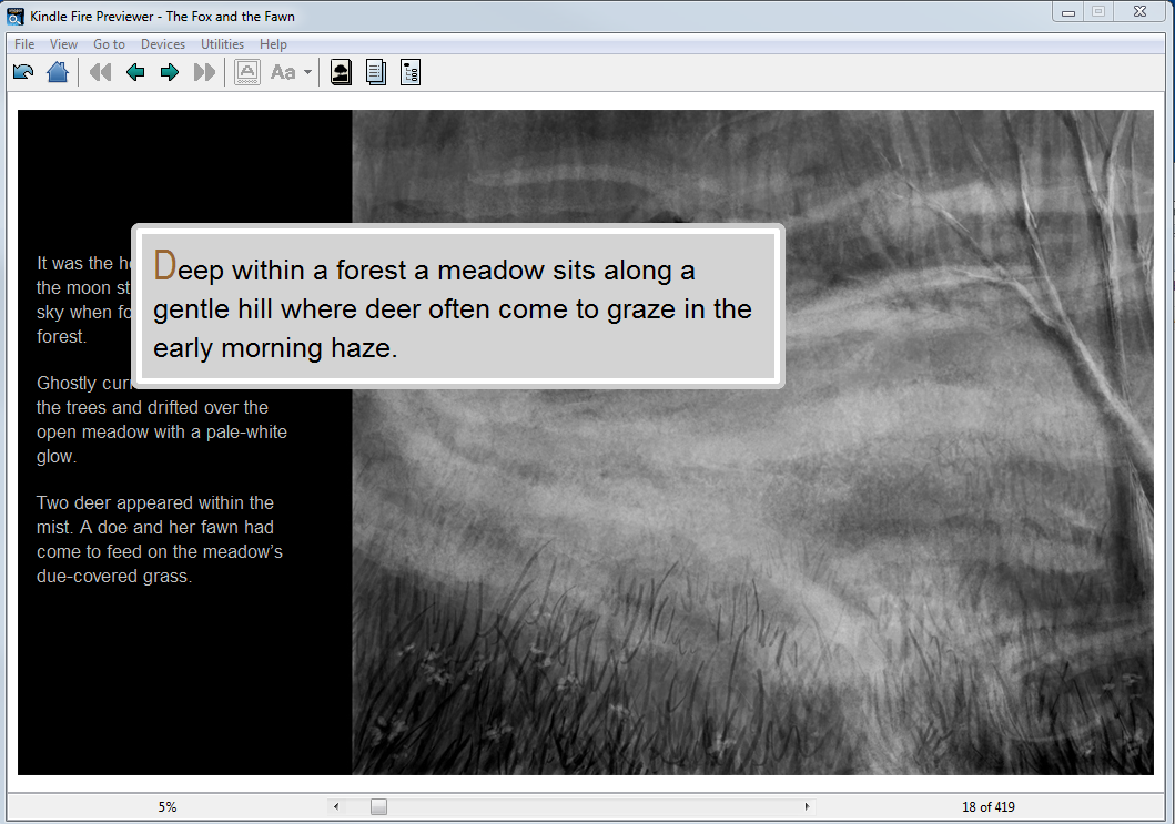 The lovely children's book, "The Fox and the Fawn," showing very creatively-formatted popup text boxes to facilitate ease of reading the narrative on the smaller Kindle devices.&nbsp;