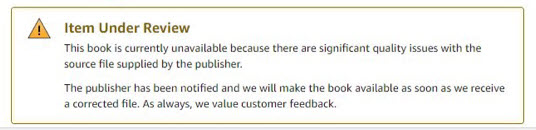 A typical Kindle Quality Notice.