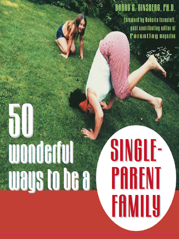 Cover of 50 Wonderful Ways to be a Single-Parent Family