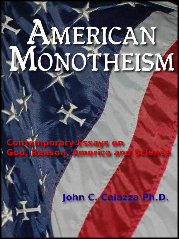 Cover of American Monotheism: Contemporary Essays on God, Reason, America and Science
