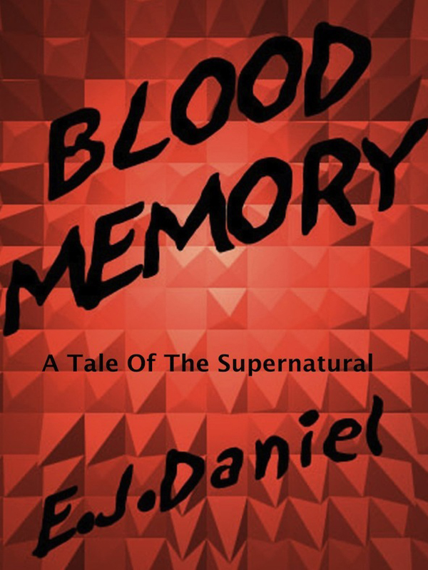 Cover of Blood Memory: A Tale of the Supernatural
