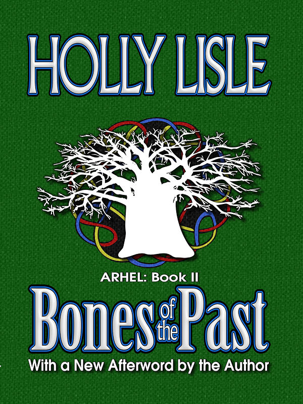 Cover of Bones of the Past: Arhel Book 2