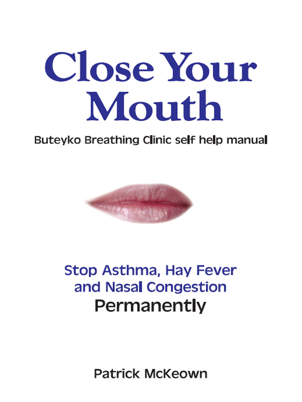 Cover of Close Your Mouth: Buteyko Breathing Clinic Self Help Manual