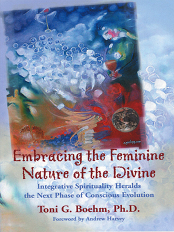 Cover of Embracing the Feminine Nature of the Divine
