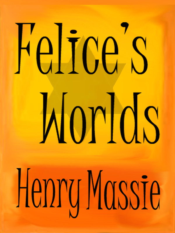 Cover of Felice's Worlds