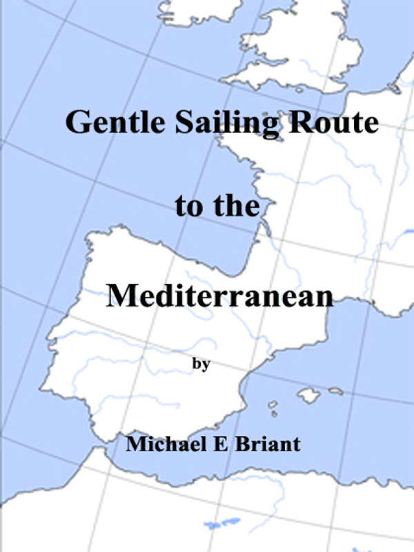 Cover of Gentle Sailing Route to the Mediterranean