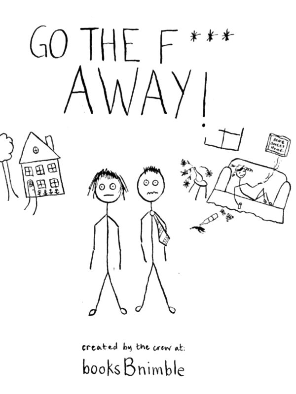 Cover of Go The F*** Away!