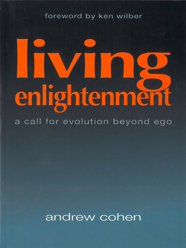 Cover of Living Enlightenment: A Call for Evolution Beyond Ego
