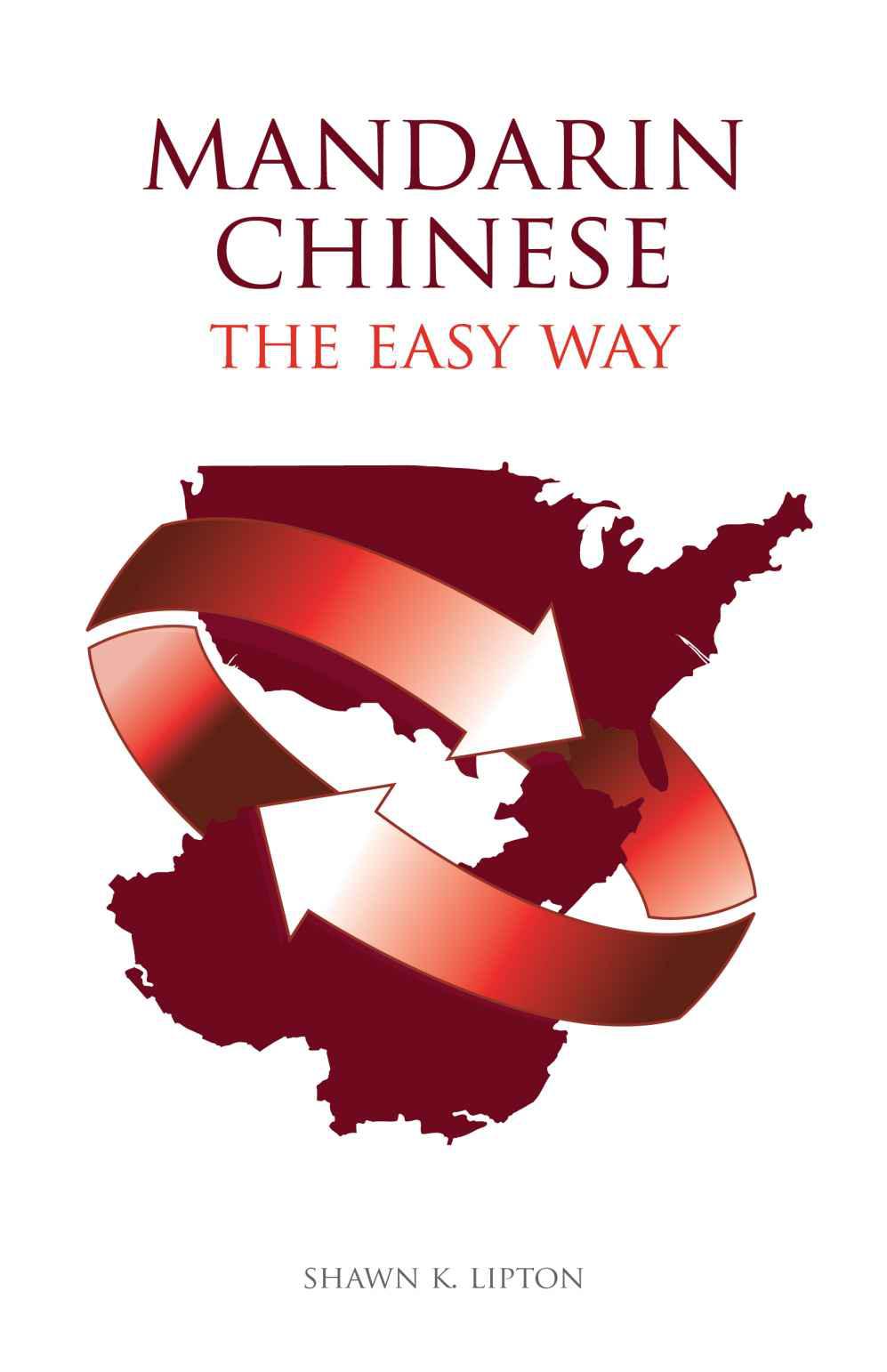 Cover of Mandarin Chinese the Easy Way