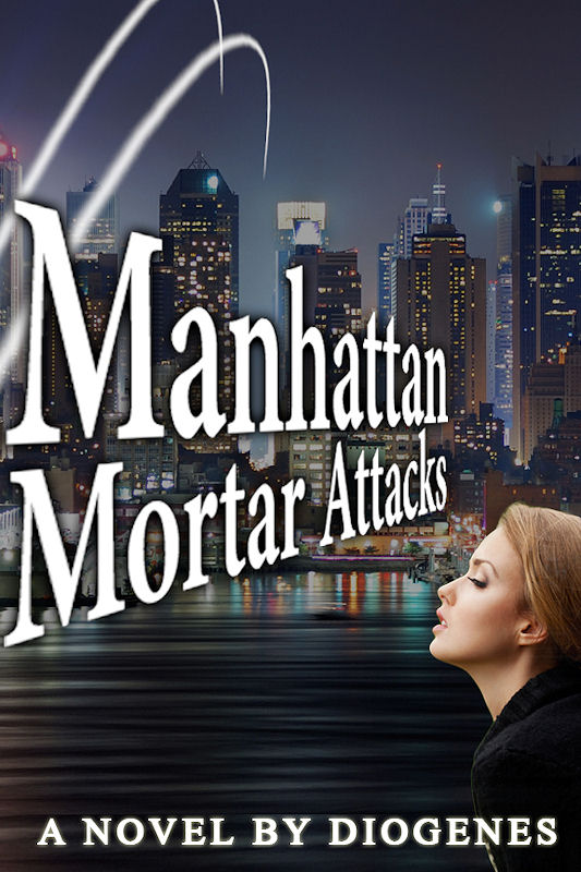 Cover of Manhattan Mortar Attacks