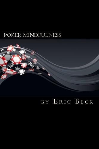 Cover of Poker Mindfulness: Revised and Expanded Edition