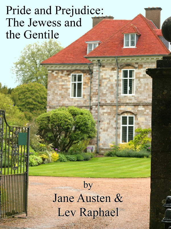 Cover of Pride and Prejudice: The Jewess and the Gentile