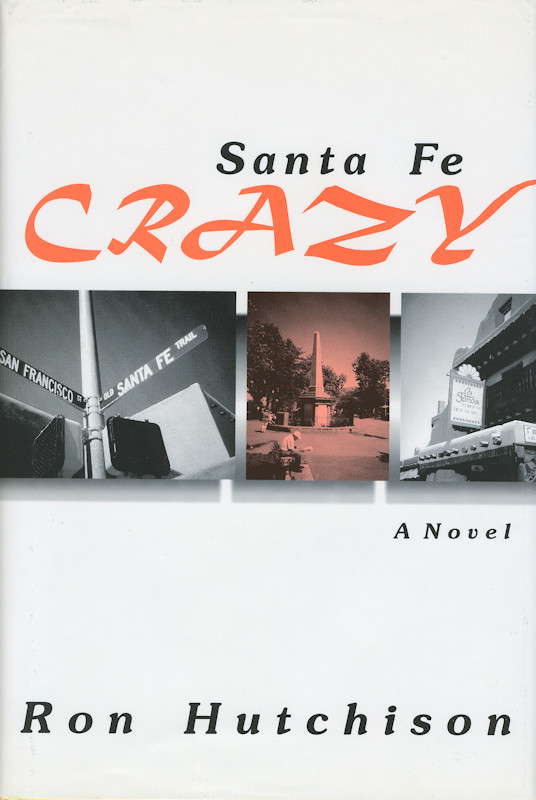 Cover of Santa Fe Crazy
