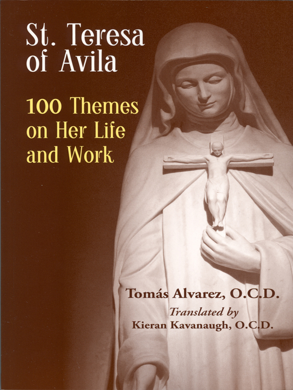Cover of St. Teresa of Avila: 100 Themes on her Life and Work