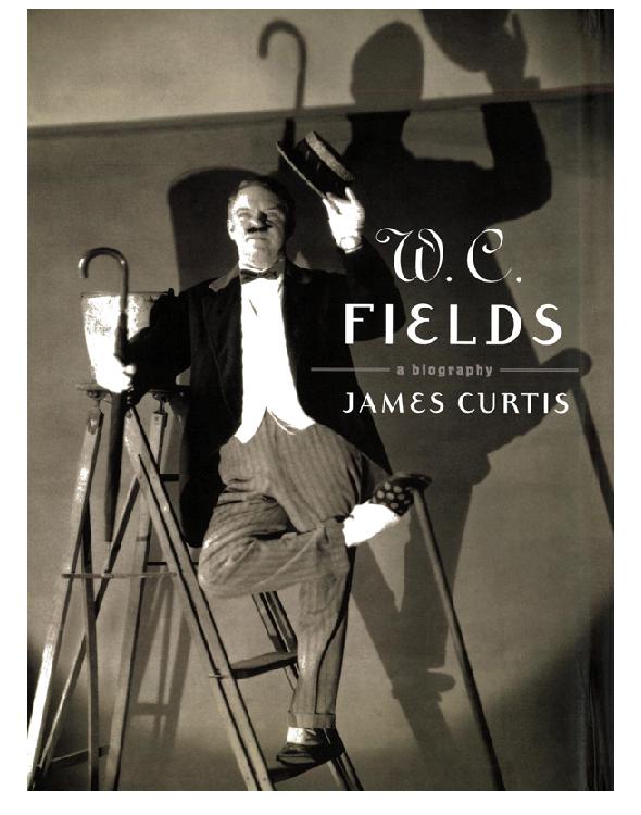 Cover of W.C. Fields: A Biography