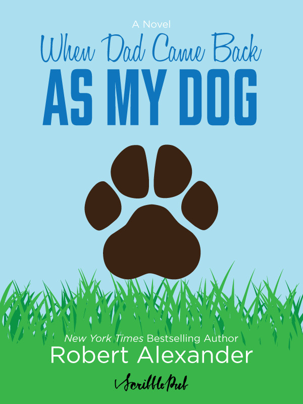 Cover of When Dad Came Back As My Dog