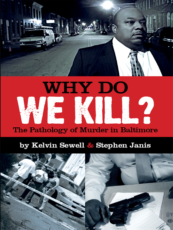 Cover of Why Do We Kill? The Pathology of Murder in Baltimore