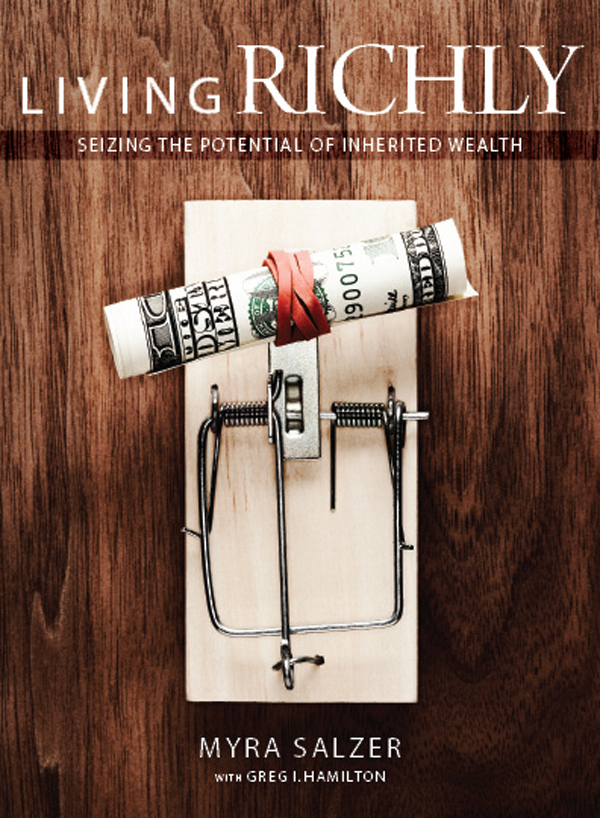 Cover of Living Richly: Seizing the Potential of Inherited Wealth